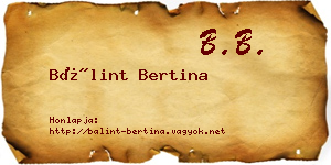Bálint Bertina névjegykártya